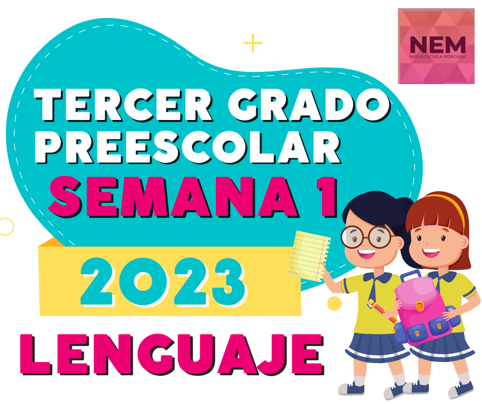 Semana 1 Tercer grado de preescolar Planeacion por proyectos comunitarios (Campo formativo Lenguajes) del 28 de agosto al 1 de septiembre 2023